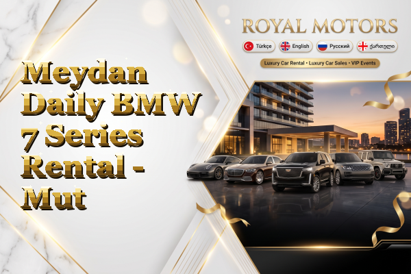 Meydan Daily BMW 7 Series Rental - Mut