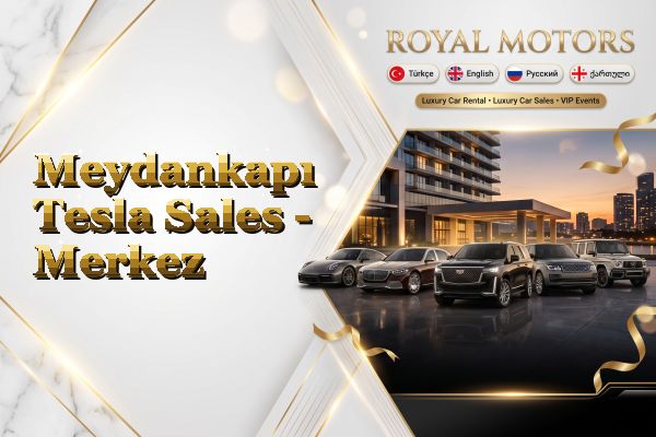 Meydankapı Tesla Sales - Merkez