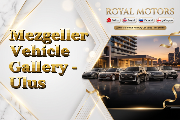 Mezgeller Vehicle Gallery - Ulus