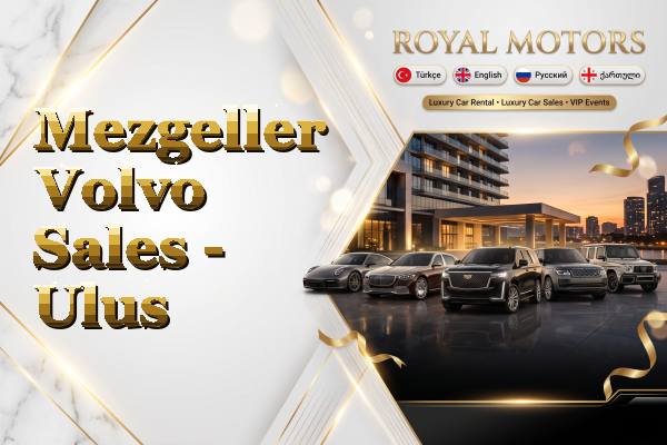 Mezgeller Volvo Sales - Ulus
