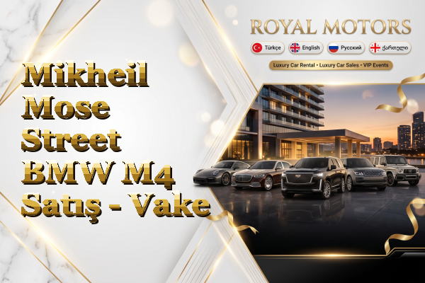 Mikheil Mose Street BMW M4 Satış - Vake