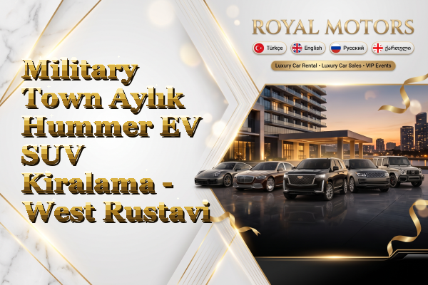 Military Town Aylık Hummer EV SUV Kiralama - West Rustavi