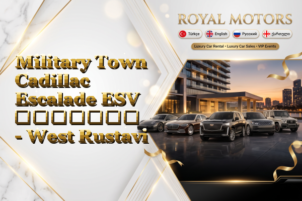 Military Town Cadillac Escalade ESV გაყიდვა - West Rustavi