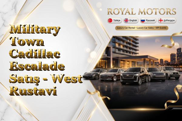 Military Town Cadillac Escalade Satış - West Rustavi