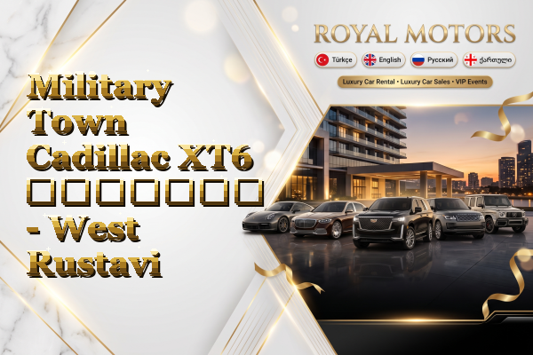 Military Town Cadillac XT6 გაყიდვა - West Rustavi