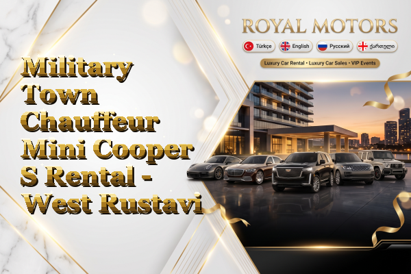 Military Town Chauffeur Mini Cooper S Rental - West Rustavi