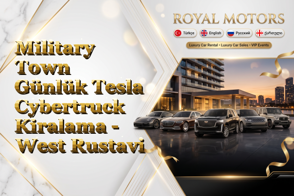Military Town Günlük Tesla Cybertruck Kiralama - West Rustavi