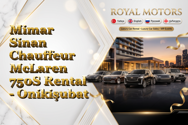 Mimar Sinan Chauffeur McLaren 750S Rental - Onikişubat
