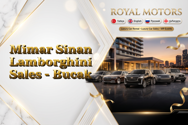Mimar Sinan Lamborghini Sales - Bucak