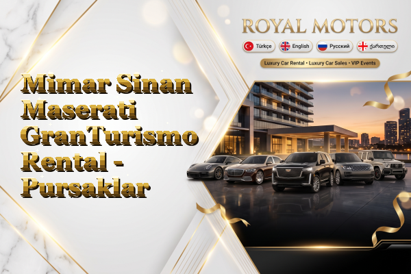 Mimar Sinan Maserati GranTurismo Rental - Pursaklar