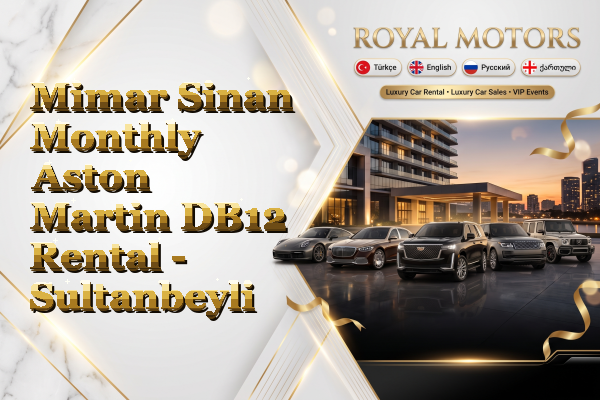 Mimar Sinan Monthly Aston Martin DB12 Rental - Sultanbeyli