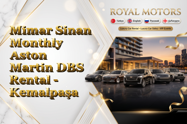 Mimar Sinan Monthly Aston Martin DBS Rental - Kemalpaşa