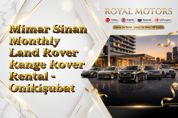 Mimar Sinan Monthly Land Rover Range Rover Rental - Onikişubat