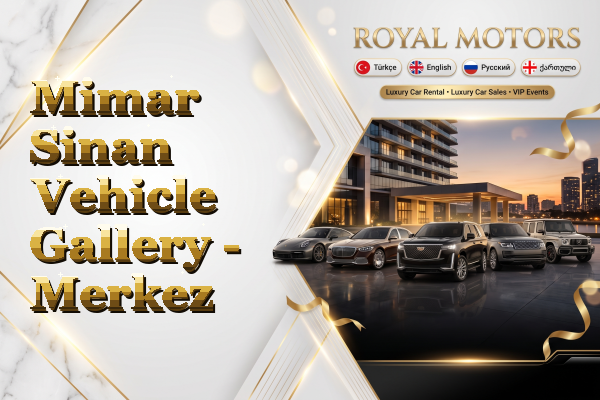 Mimar Sinan Vehicle Gallery - Merkez