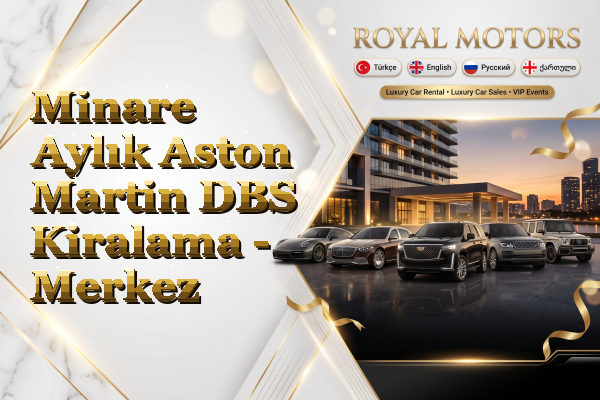 Minare Aylık Aston Martin DBS Kiralama - Merkez