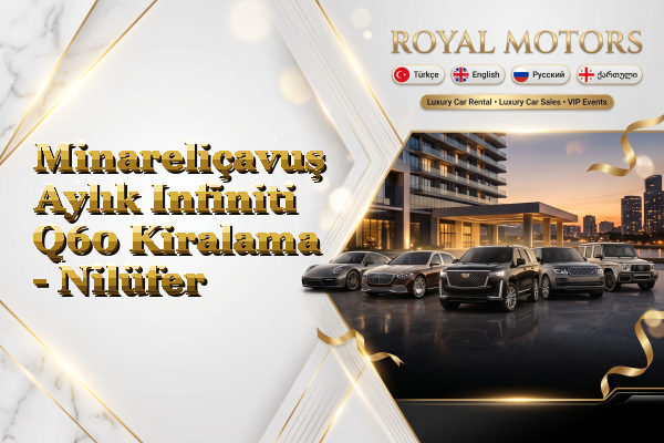 Minareliçavuş Aylık Infiniti Q60 Kiralama - Nilüfer