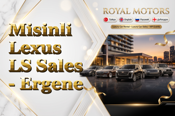Misinli Lexus LS Sales - Ergene