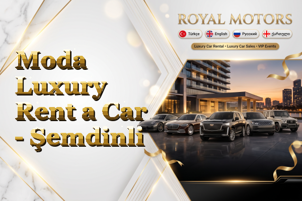 Moda Luxury Rent a Car - Şemdinli