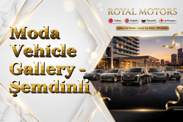 Moda Vehicle Gallery - Şemdinli