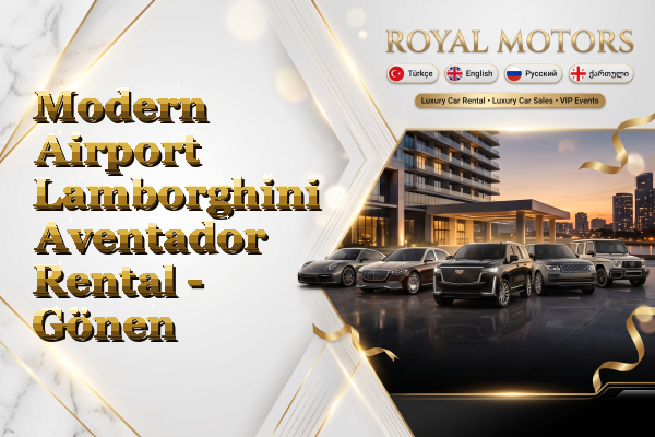 Modern Airport Lamborghini Aventador Rental - Gönen