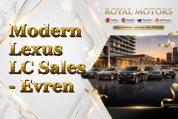 Modern Lexus LC Sales - Evren