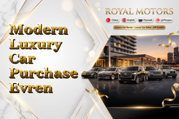 Modern Luxury Car Purchase - Evren