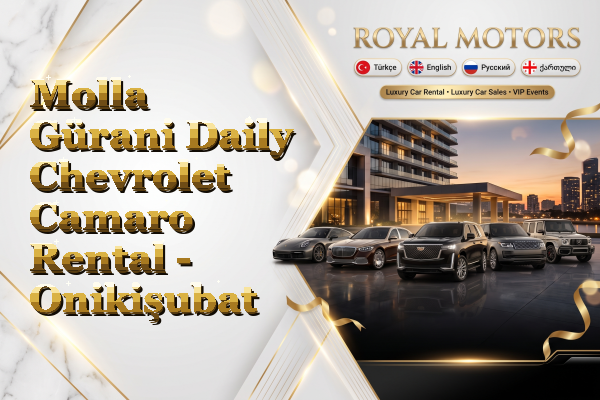 Molla Gürani Daily Chevrolet Camaro Rental - Onikişubat