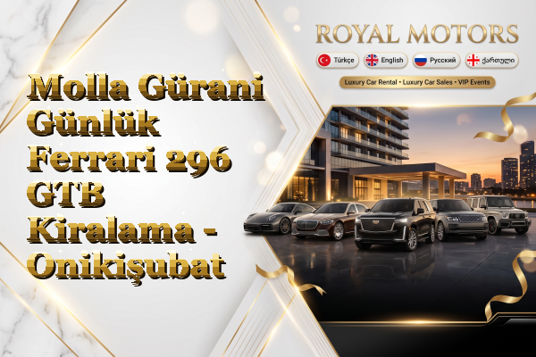 Molla Gürani Günlük Ferrari 296 GTB Kiralama - Onikişubat