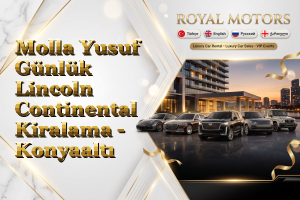 Molla Yusuf Günlük Lincoln Continental Kiralama - Konyaaltı