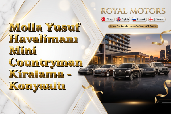Molla Yusuf Havalimanı Mini Countryman Kiralama - Konyaaltı