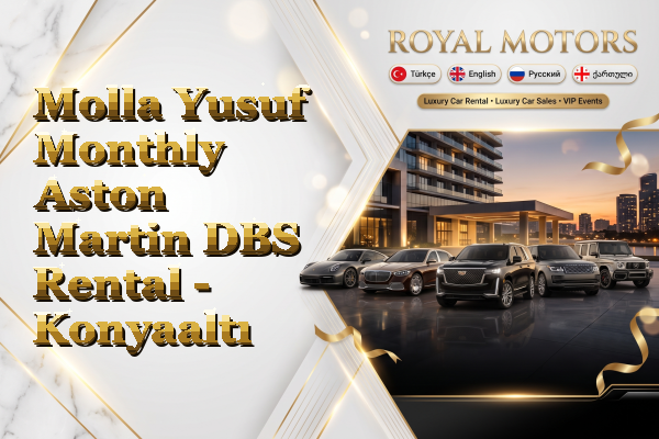 Molla Yusuf Monthly Aston Martin DBS Rental - Konyaaltı