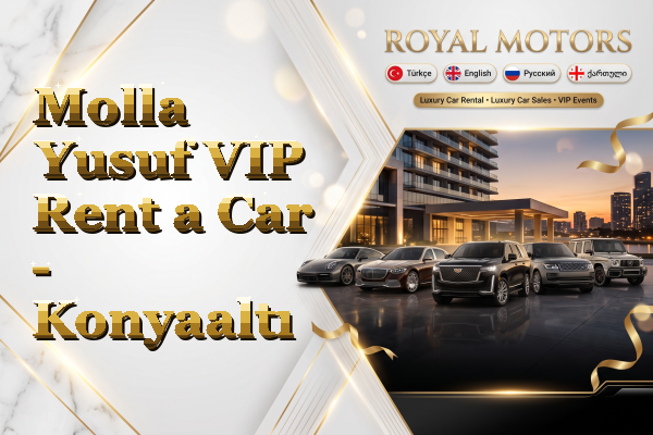 Molla Yusuf VIP Rent a Car - Konyaaltı