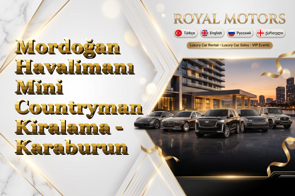 Mordoğan Havalimanı Mini Countryman Kiralama - Karaburun