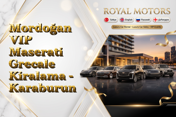 Mordoğan VIP Maserati Grecale Kiralama - Karaburun