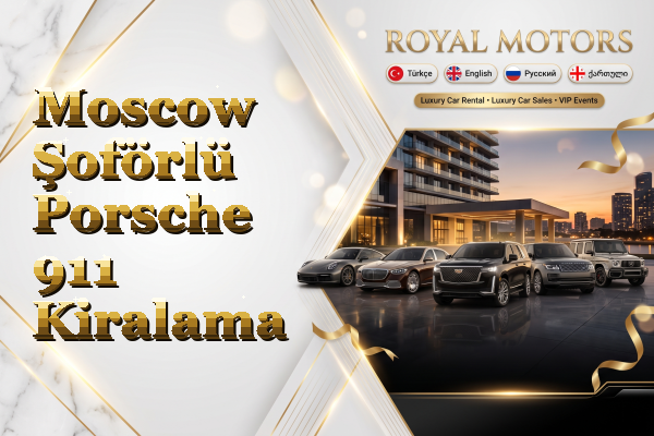Moscow Şoförlü Porsche 911 Kiralama