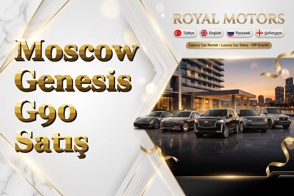 Moscow Genesis G90 Satış