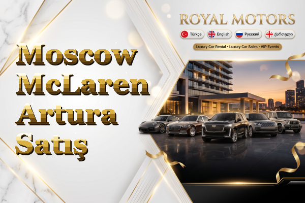 Moscow McLaren Artura Satış