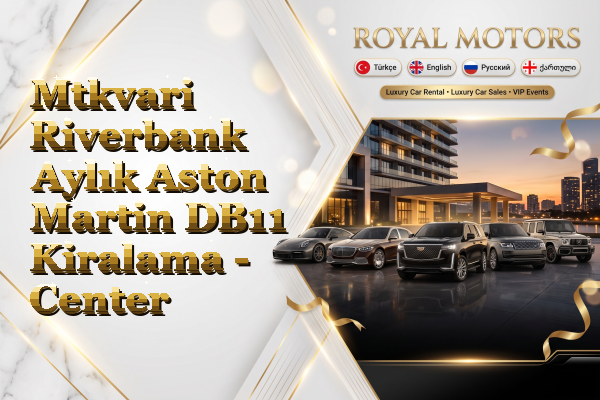 Mtkvari Riverbank Aylık Aston Martin DB11 Kiralama - Center