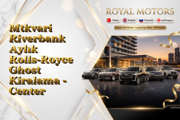 Mtkvari Riverbank Aylık Rolls-Royce Ghost Kiralama - Center
