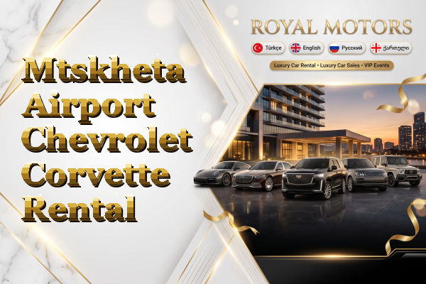 Mtskheta Airport Chevrolet Corvette Rental