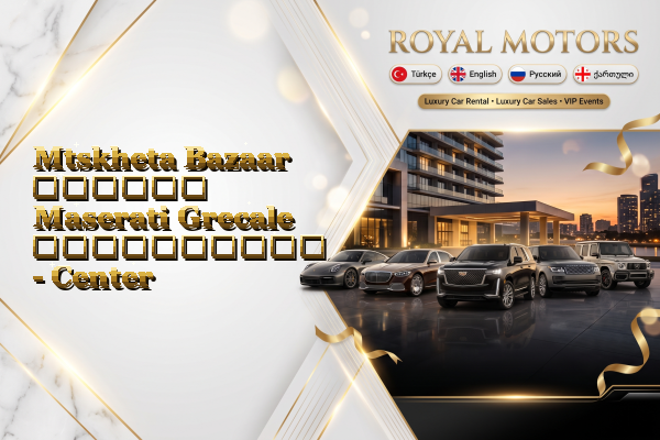 Mtskheta Bazaar თვიური Maserati Grecale გაქირავება - Center