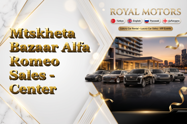 Mtskheta Bazaar Alfa Romeo Sales - Center