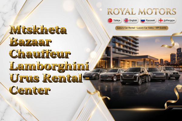 Mtskheta Bazaar Chauffeur Lamborghini Urus Rental - Center