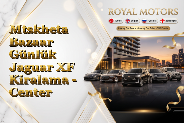 Mtskheta Bazaar Günlük Jaguar XF Kiralama - Center