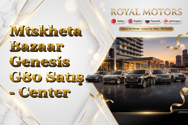 Mtskheta Bazaar Genesis G80 Satış - Center