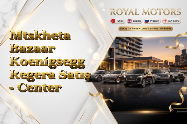 Mtskheta Bazaar Koenigsegg Regera Satış - Center