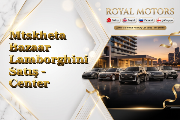 Mtskheta Bazaar Lamborghini Satış - Center