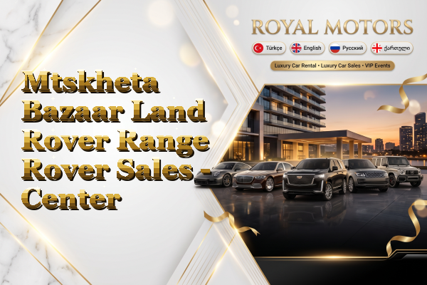 Mtskheta Bazaar Land Rover Range Rover Sales - Center