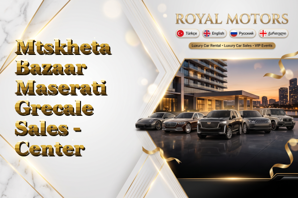 Mtskheta Bazaar Maserati Grecale Sales - Center