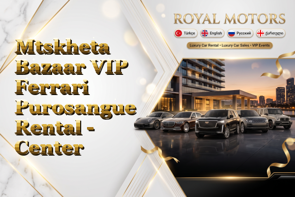 Mtskheta Bazaar VIP Ferrari Purosangue Rental - Center